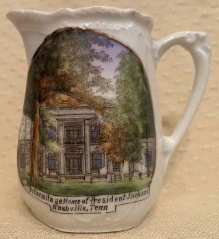 Antique Souvenir Cream Pitcher China Hermitage President Jackson Nashville Tn