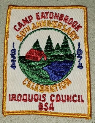 Vintage Camp Eatonbrook 50th Anniversary Celebration Iroquois Council Bsa Patch