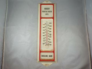 Vintage Moody Pontiac - Buick - Opel Dealership Rockland Maine Wall Thermometer