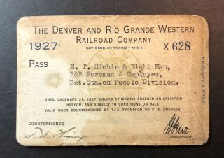 The Denver And Rio Grande Western Railroad Company 1927 Rr Pass