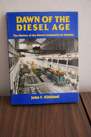 Dawn Of The Diesel Era: History Of Diesel Locomotives