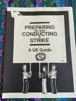 1989 Preparing A Strike Ue Guide United Electrical Workers Labor Union