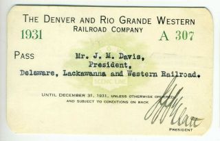 Denver & Rio Grande Western Railroad Pass - 1931 - J.  M.  Davis - President Signed