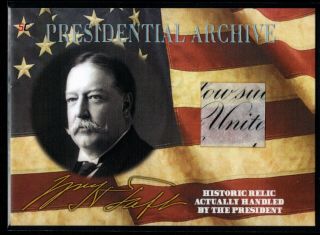 2020 A Word From Potus William Taft Presidential Archive Relic A
