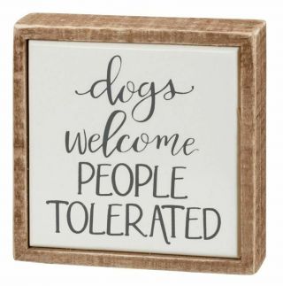 Dogs Welcome People Tolerated Box Sign Primitives Kathy 4 " X4 " Wood Enamel