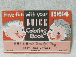 Scarce Vintage 1954 Buick Coloring Book For Kids - Bloomer,  Wi - Fun (b)
