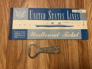 1968 S.  S.  United States Passenger Ticket Bottle Opener United States Line Inc.