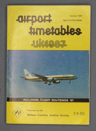 Airport Timetables Uk Summer 1987 Vintage Airline Timetable