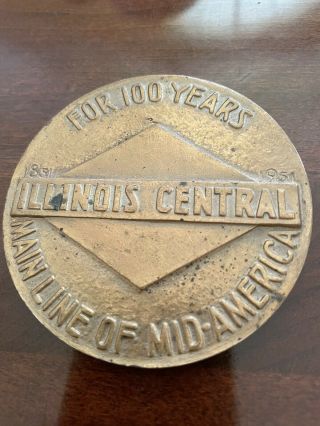 1951 Illinois Central Railroad 100th Anniversary Bronze Medallion Paperweight