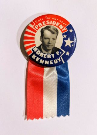 Robert F.  Kennedy Rfk 1968 Campaign Pin With Ribbon Button Political 1 3/4in