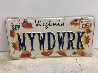 2005 Virginia Vanity License Plate “mywdwrk”