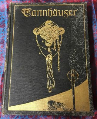 Willy Pogany Tannhauser Vintage Book C1910 Brentano 
