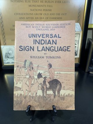 Universal Indian Sign Language William Tomkins 1929 Boy Scout World Jamboree