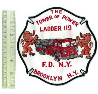 York City Fire Dept.  Fdny Ladder 119 Tower Of Power 6 " Patch -