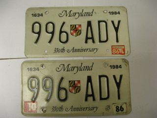1984 84 1986 86 Maryland Md License Plate 350th Anniversary 996 Ady Pair