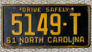 1961 North Carolina Nc Drive Safely License Plate Tag 5149 - T Vintage Black