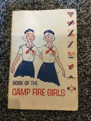 Vintage Book Of The Camp Fire Girls,  1962