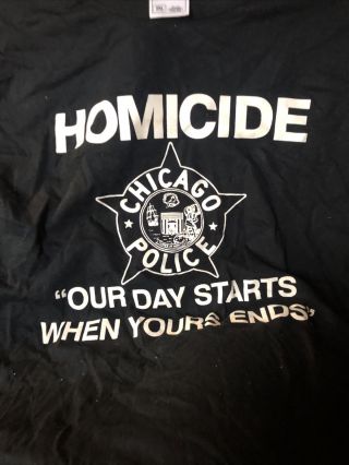 Chicago Police Dept Cook Co XXL Homicide Our Day Starts When Your Day Ends Blue 2