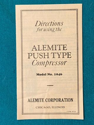 Ford Model A Directions For Using The Alemite Push Type Compressor