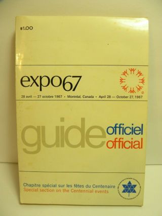 Expo 67 Montreal Canada Worlds Fair Official Souvenir Guide Book Vintage 1967