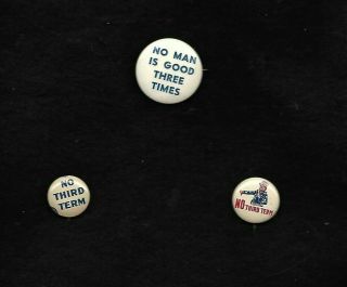 3 Wendell Willkie 1940 Presidential Campaign Buttons: Anti Fdr,  No Third Term