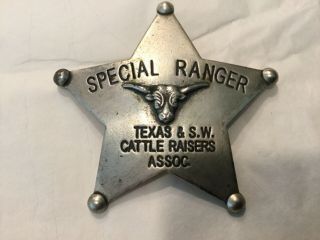 Badges Of The Old West Special Ranger Badge Texas & S.  W.  Cattle Raisers Assoc.
