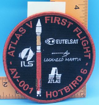 Nasa Patch Vtg Atlas V Rocket 1st Flight / Hotbird 6 Lockheed Martin Ils Av - 001