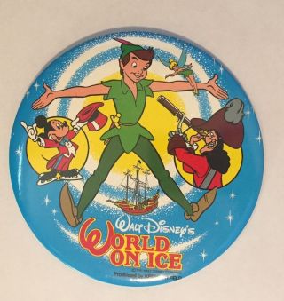 Disney World On Ice Peter Pan Large Pin Button 6 " Diameter