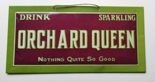 Rare Pre - Pro Drink Sparkling Orchard Queen Soda Tin Over Cardboard Sign Toc