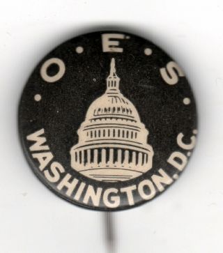 Vintage O.  E.  S.  Washington D.  C.  Order Of The Eastern Star Pin Capitol Building