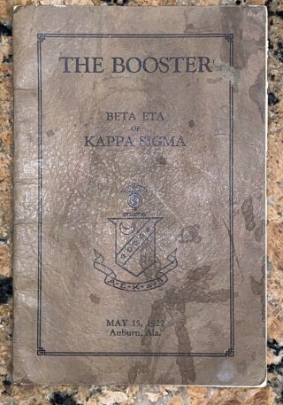 May 27,  1927 The Booster Beta Eta Of Kappa Sigma Auburn 9” X 6”
