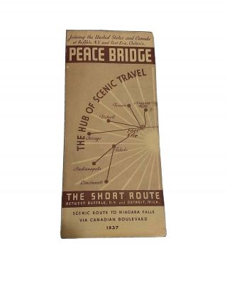 1937 Peace Bridge Buffalo Ny Niagara Falls Fort Erie Ontario Map Brochure Hg17