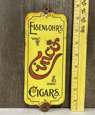 Vintage Cinco Cigars Porcelain Door Push Smoke Eisenlohr’s Tobacco Shop Gas Oil