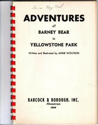 Vintage Booklet Adventures of Barney Bear in Yellowstone Park Anne Wolfson 1949 2
