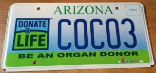 2015 Arizona Donate Life Aluminum License Plate Organ Donor Coco3