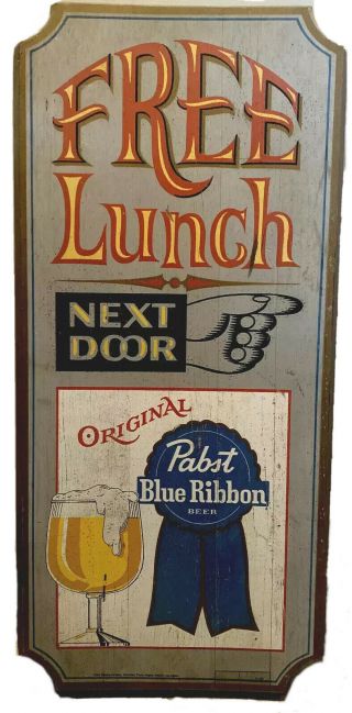 Vintage Pabst Blue Ribbon Beer Vintage Wooden Sign Lunch Next Door Man Cave