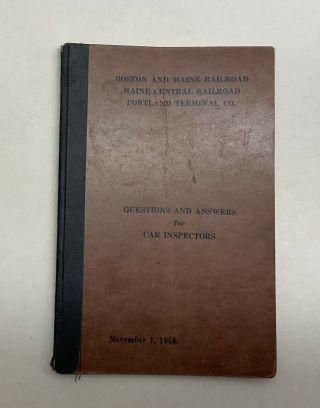 1948 Boston & Maine Railroad - Questions & Answers For Car Inspections - 66 Pages