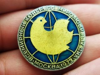 Vintage Soviet Badge Pin World Congress Of Peace Forces,  Moscow 1973,  Ussr
