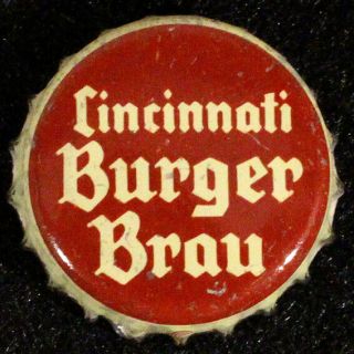 Cincinnati Burger Brau Cork Bottle Cap Cincinnati,  Ohio Crown Cone Top Beer Can,