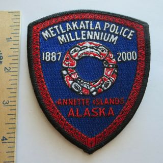 Metlakatla Alaska Police Patch Millennium 1887 2000 Annette Islands