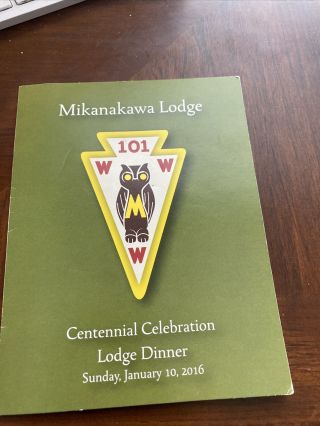 Mikanakawa Lodge Centennial Celebration.  Patch Inside