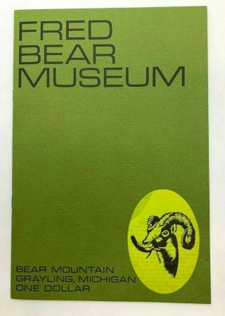 Fred Bear Museum Booklet,  Archery Vintage Grayling Mi Rr1