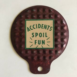 Vintage Metal Accidents Spoil Fun Tag License Plate Topper Auto Bicycle