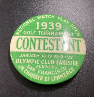 Vintage 1939 National Match Play Open Contestant Badge Pin San Francisco