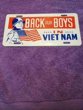 Back Our Boys In Vietnam License Plate Vintage Flag