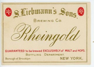 Pre Prohibition Beer Label; Rheingold,  By Liebmann 