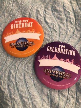 Universal Studios Orlando Buttons “ I’m Celebrating “and “happy Birthday”