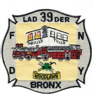 York City Fire Dept.  Fdny Ladder 39 Woodlawn Thriller Tiller Patch -