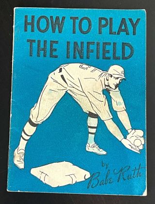 Babe Ruth How To Play The Infield Instructional Booklet Quaker Vintage
