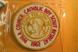 Old 1962 Philadelphia Council,  Bsa Catholic Retreat Boy Scout Patch Pa Penn